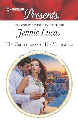 Cover of The Consequence of His Vengeance (By: Jennie Lucas)