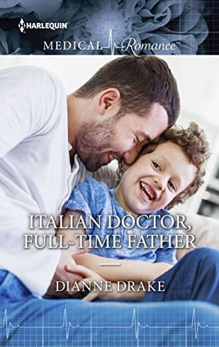 Cover of Italian Doctor, Full-time Father (By: Dianne Drake)