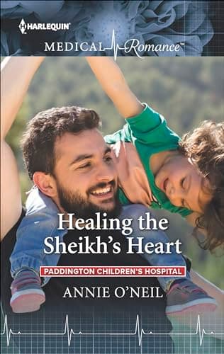 Cover of Healing the Sheikh's Heart (By: Annie O'Neil)