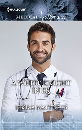 Cover of A White Knight In Er (By: Jessica Matthews)