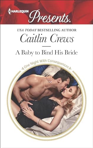 Cover of A Baby to Bind His Bride (By: Caitlin Crews)