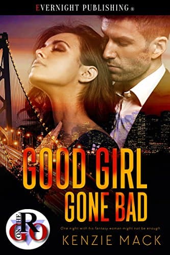 Cover of Good Girl Gone Bad (By: Kenzie Mack)