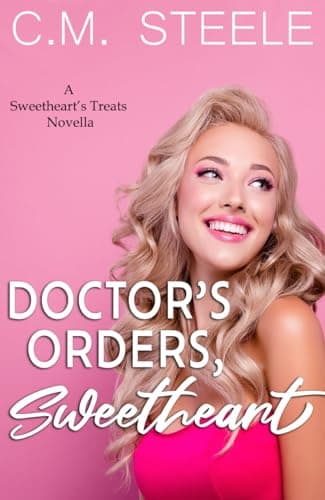 Cover of Doctor's Orders, Sweetheart