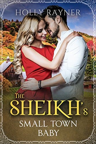 Cover of The Sheikh's Small Town Baby
