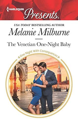 Cover of The Venetian One-Night Baby (By: Melanie Milburne)
