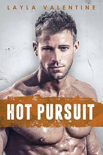 Cover of Hot Pursuit (By: Layla Valentine)