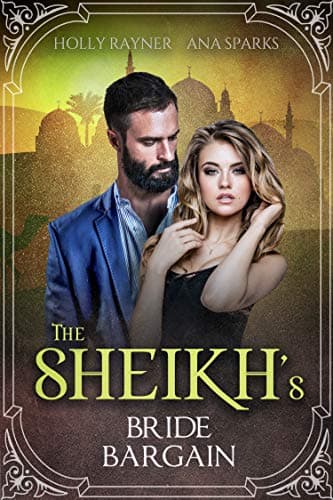 Cover of The Sheikh's Bride Bargain (With: Ana Sparks)