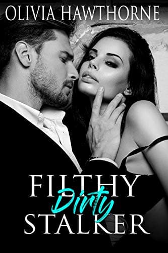 Cover of Filthy Dirty Stalker