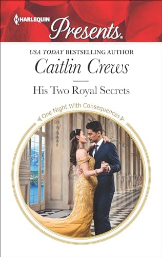 Cover of His Two Royal Secrets (By: Caitlin Crews)