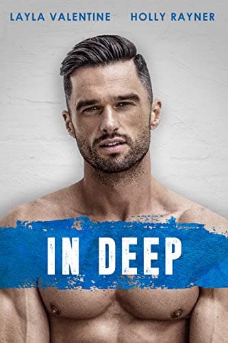 Cover of In Deep (With: Layla Valentine)