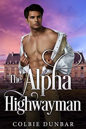 Cover of The Alpha Highwayman