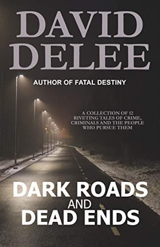 Cover of Dark Roads and Dead Ends