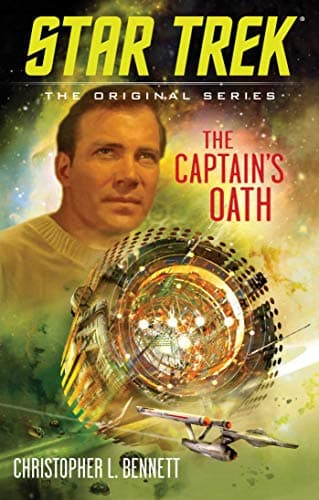 Cover of The Captain's Oath (By: Christopher L. Bennett)