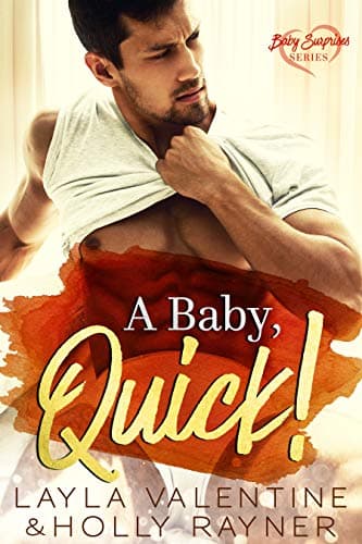 Cover of A Baby, Quick! (With: Layla Valentine)