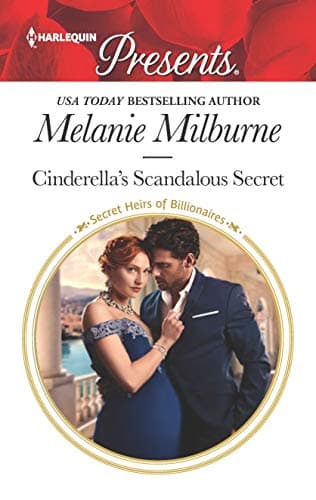 Cover of Cinderella's Scandalous Secret (By: Melanie Milburne)