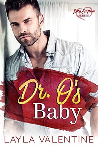 Cover of Dr. O's Baby (By: Layla Valentine)