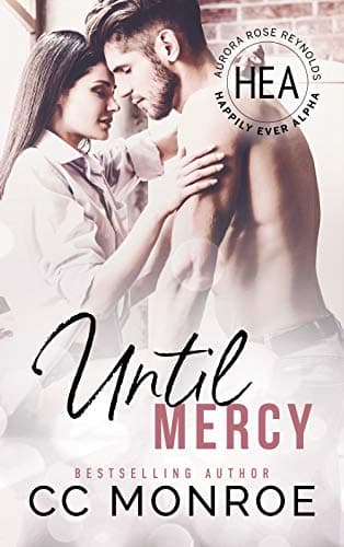 Cover of Until Mercy (By: C.C. Monroe)