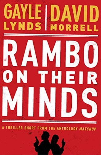 Cover of Rambo on Their Minds (By: Gayle Lynds,David Morrell)