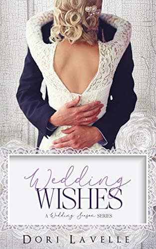 Cover of Wedding Wishes (By: Dori Lavelle)
