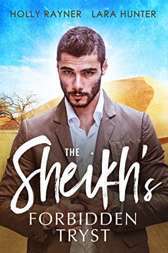 Cover of The Sheikh's Forbidden Tryst (With: Lara Hunter)
