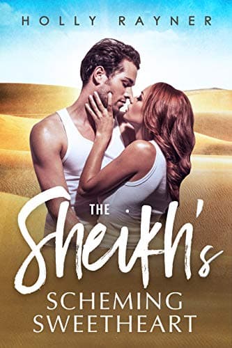 Cover of The Sheikh's Scheming Sweetheart