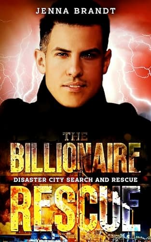 Cover of The Billionaire Rescue (By: Jenna Brandt)