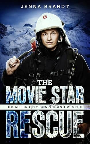 Cover of The Movie Star Rescue (By: Jenna Brandt)