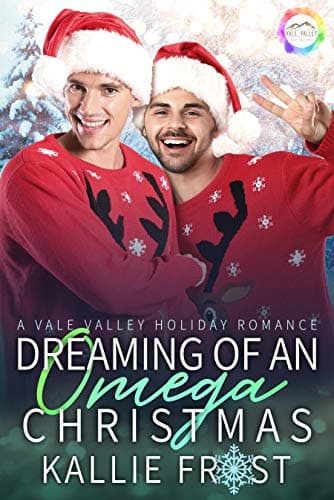 Cover of Dreaming of an Omega Christmas (By: Kallie Frost)
