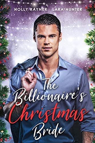 Cover of The Billionaire's Christmas Bride (With: Lara Hunter)