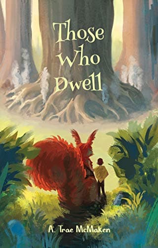 Cover of Those Who Dwell