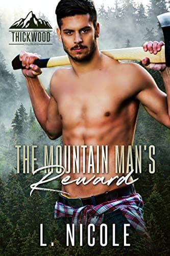 Cover of The Mountain Man's Reward (By: L. Nicole)