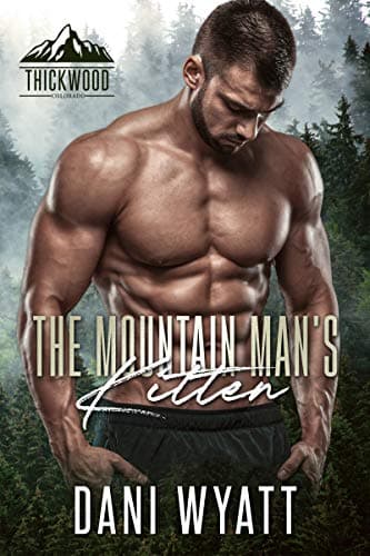 Cover of The Mountain Man's Kitten (By: Dani Wyatt)
