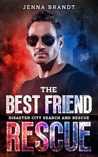 Cover of The Best Friend Rescue (By: Jenna Brandt)