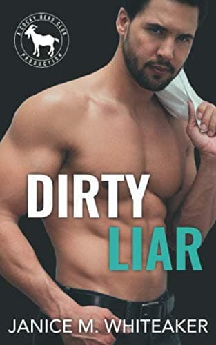 Cover of Dirty Liar (By: Janice M. Whiteaker)