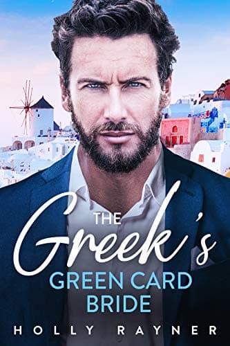 Cover of The Greek's Green Card Bride - A Billionaire Romance