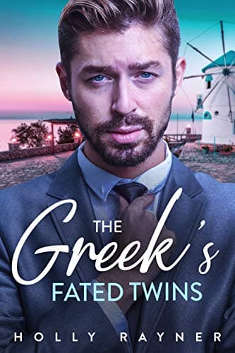 Cover of The Greek's Fated Twins - A Billionaire's Babies Romance