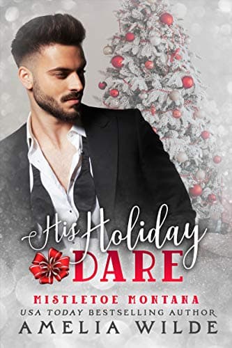 Cover of His Holiday Dare (By: Amelia Wilde)