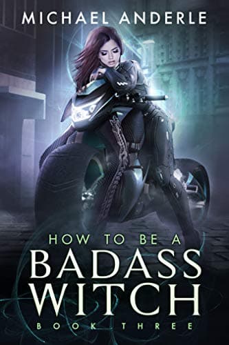 Cover of How to Be a Badass Witch: Book Three