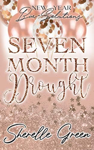 Cover of Seven Month Drought (By: Sherelle Green)