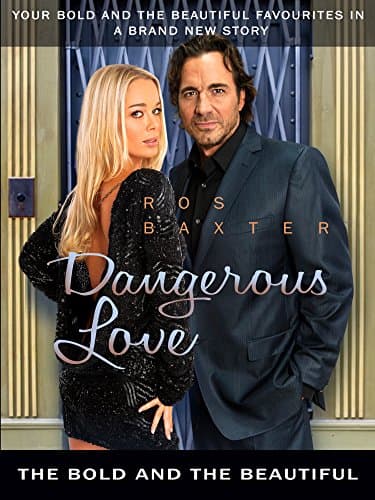 Cover of Dangerous Love (By: Ros Baxter)