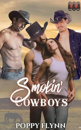Cover of Smokin' Cowboys (By: Poppy Flynn)