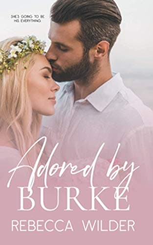 Cover of Adored by Burke (By: Rebecca Wilder)