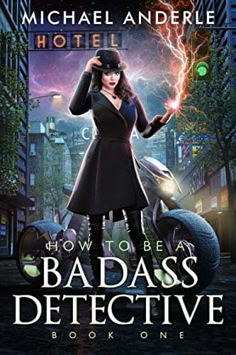 Cover of How To Be A Badass Detective: Book 1