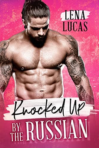 Cover of Knocked Up by the Russian (By: Lena Lucas)