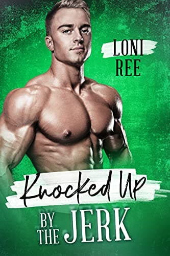 Cover of Knocked Up by the Jerk