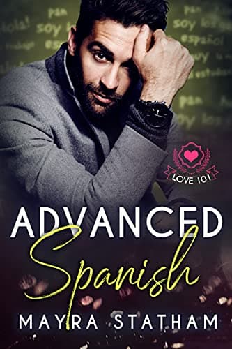 Cover of Advanced Spanish (By: Mayra Statham)
