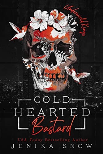 Cover of Cold Hearted Bastard (By: Jenika Snow)
