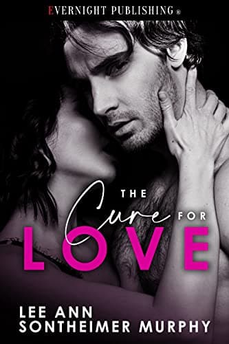 Cover of The Cure for Love (By: Lee Ann Sontheimer Murphy)