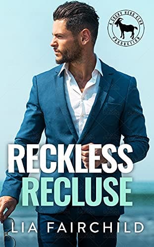 Cover of Reckless Recluse (By: Lia Fairchild)