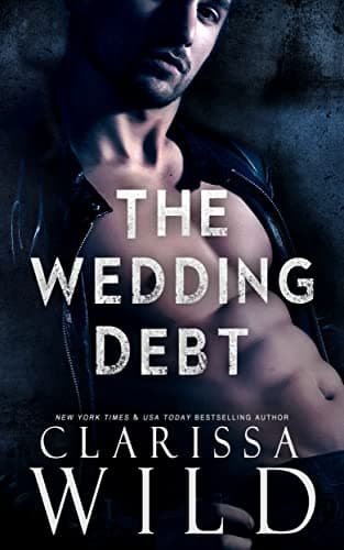 Cover of The Wedding Debt (By: Clarissa Wild)